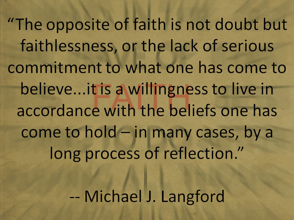 The opposite of faith is not doubt