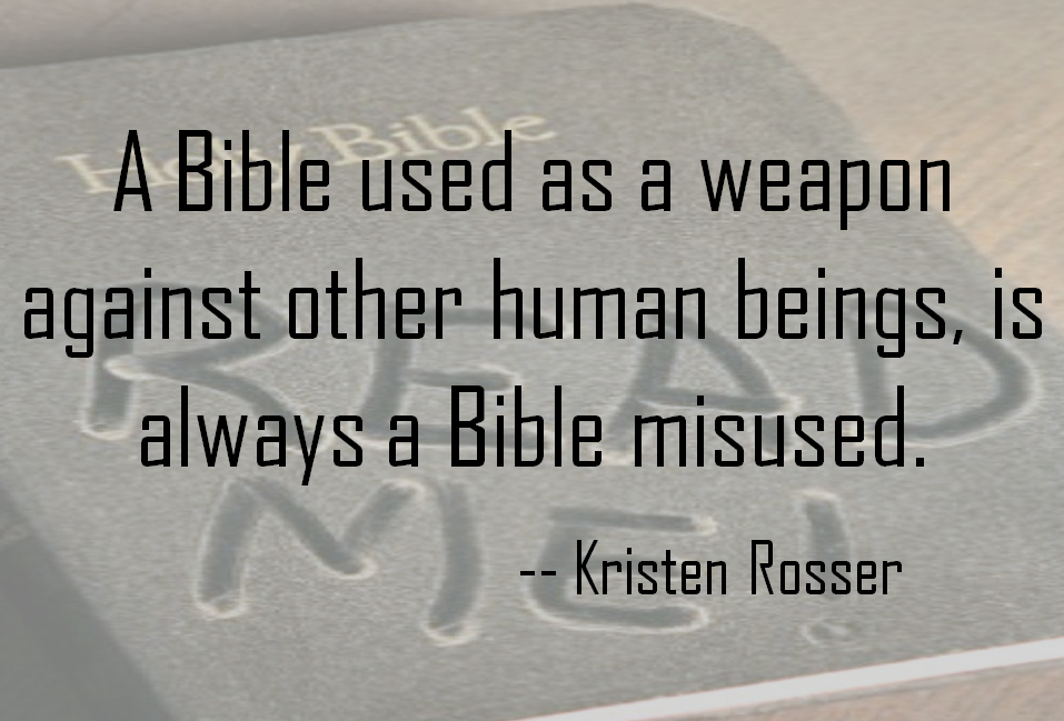 A Bible used as a weapon against other people quote 1