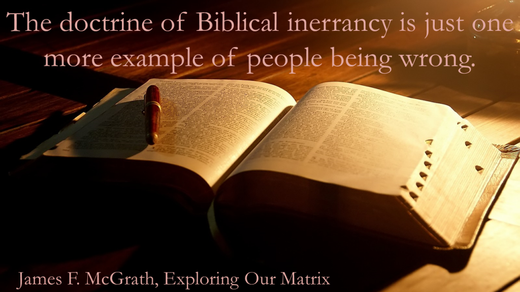 The doctrine of Biblical inerrancy is wrong