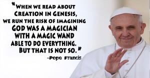 Pope Francis, Anti-Science Creationists, and the Gnostic Demiurge | James  McGrath