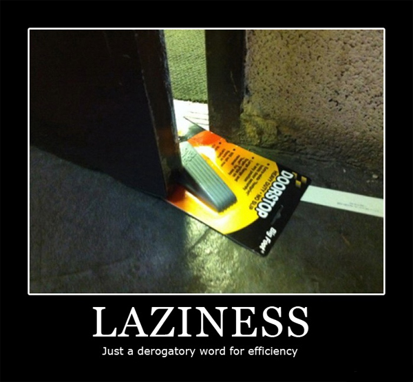 laziness