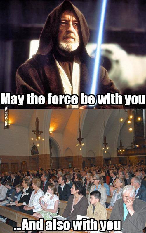 May the Force Be With You