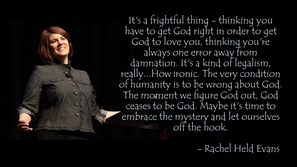 Rachel Held Evans Human Condition Quote