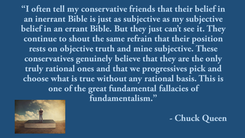 Chuck Queen Subjective Belief in Biblical Inerrancy