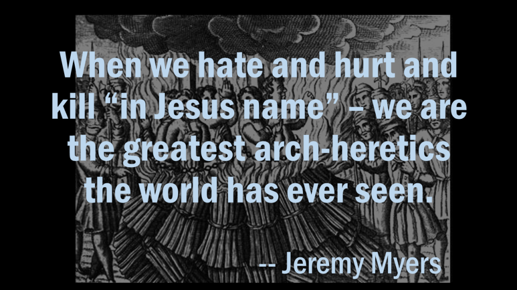 Jeremy Myers Greatest Arch-Heretics