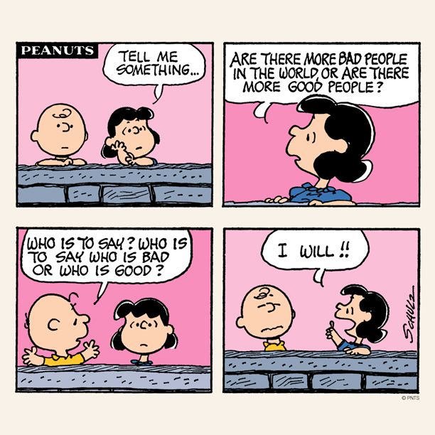 Peanuts who will tell who is good and bad