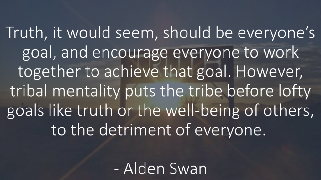 Truth and Tribalism