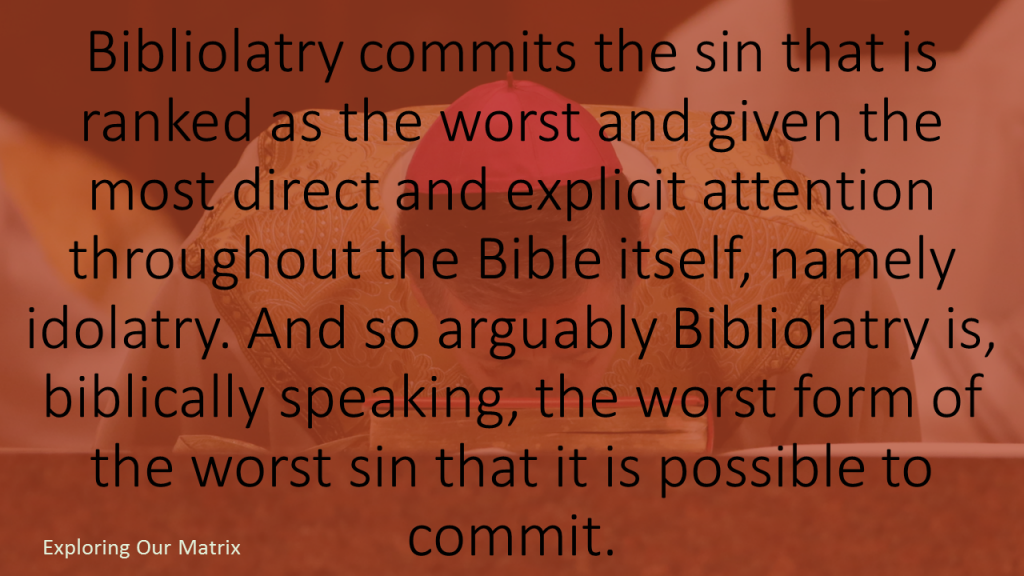 Bibliolatry worst sin