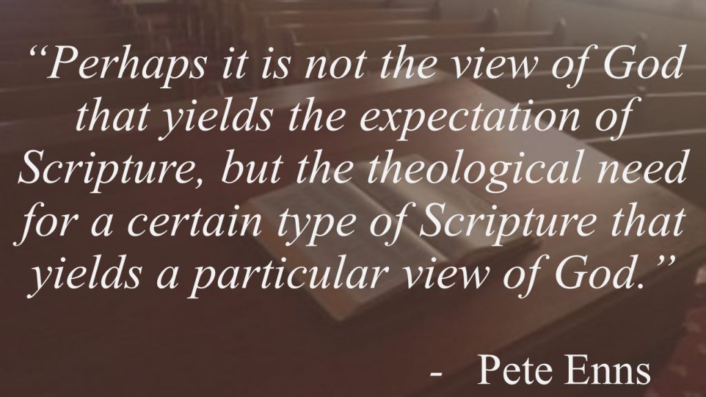 Pete Enns views of God and Bible