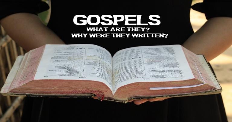 Gospels What & Why