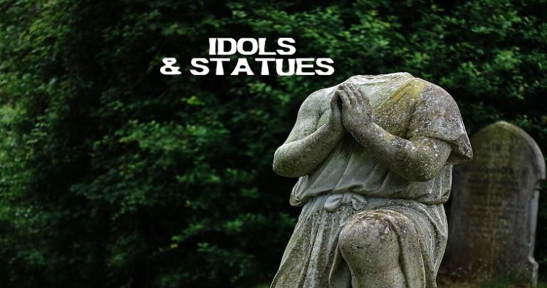 Idols & Statues