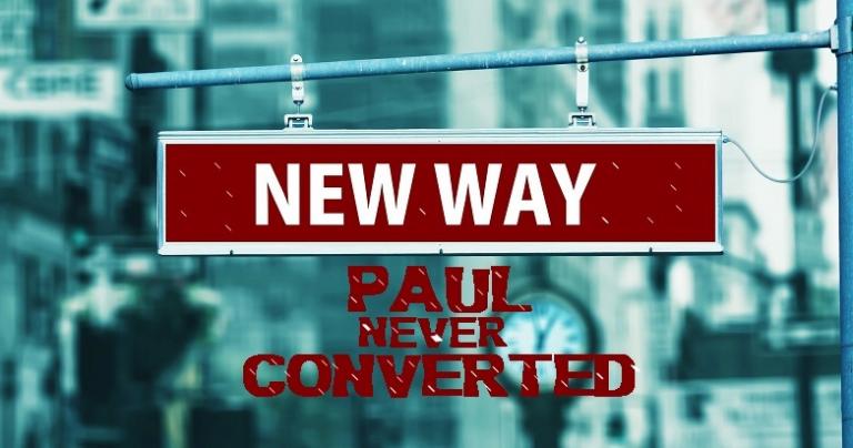 Paul Never Converted - Vimarsana News