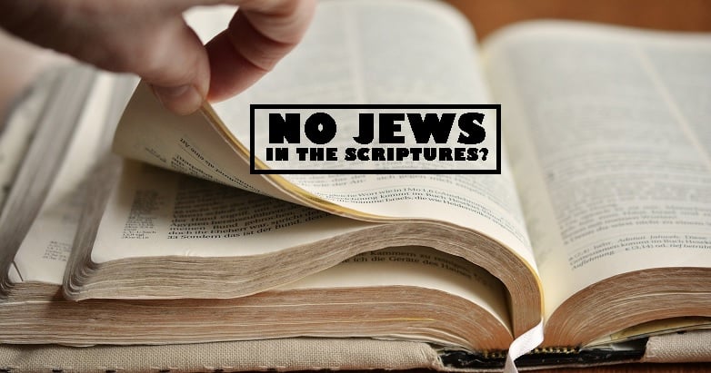 No Jews in Scripture