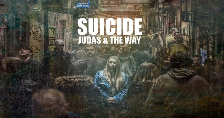 Suicide, Judas & The Way