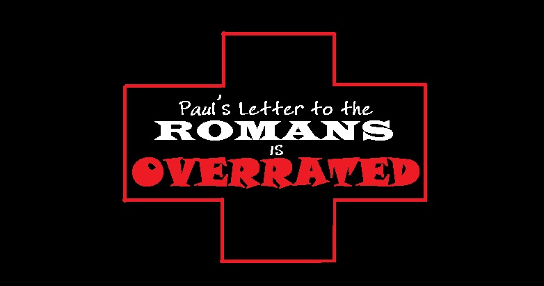 Overrated Romans