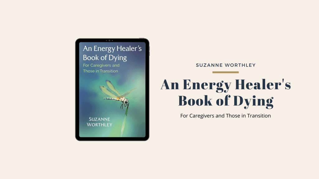 An Energy Healers Book of Dying