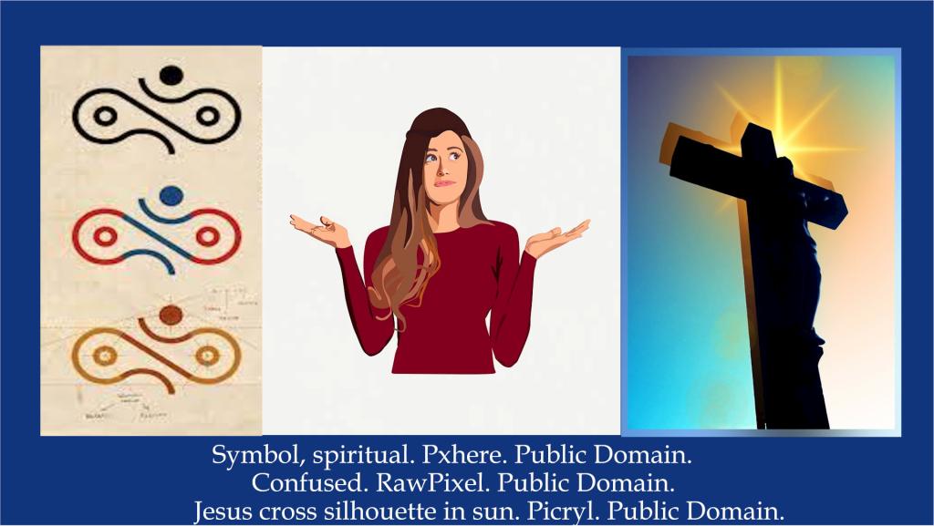 Symbol, spiritual, Pxhere. Confused, RawPixel. Cross silhouette, Picryl. All Public Domain.