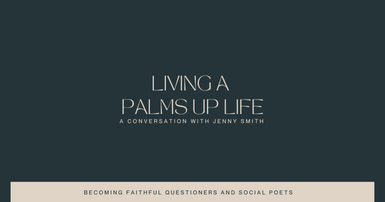 Living a Palms Up Life w/Jenny Smith