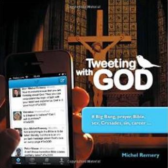 Tweeting with GOD