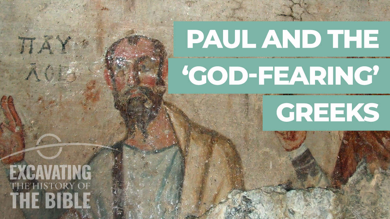 Excavating-the-Bible-Ep15-Paul-and-the-God-Fearers-v01