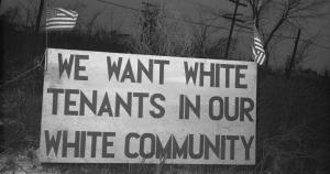 We want white tenants in our white community. Detroit 1942.