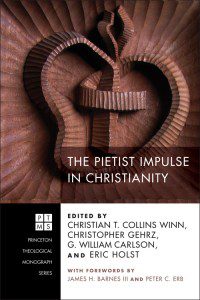 Collins Winn et al. (eds.), The Pietist Impulse in Christianity