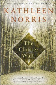 Norris, The Cloister Walk