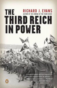 Evans, The Third Reich in Power, 1933-1939