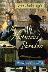 Hoffer, The Historian's Paradox