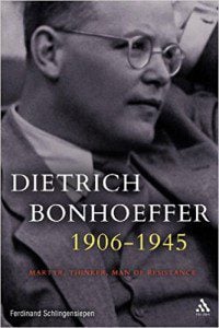 Schlingensiepen, Bonhoeffer, 1906-1945