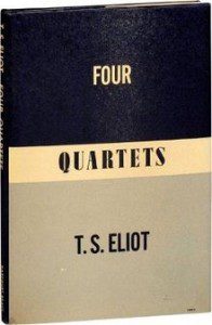 Eliot, Four Quartets