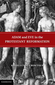 Crowther, Adam and Eve in the Protestant Reformation