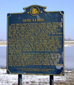 Historical marker on the outskirts of Cairo, Ill., c. 2009. Photograph taken by the author.
