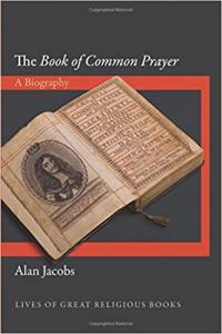 Jacobs, The Book of Common Prayer: A Biography