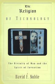 Noble, The Religion of Technology