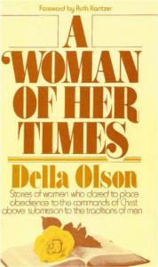 Olson, A Woman of Her Times