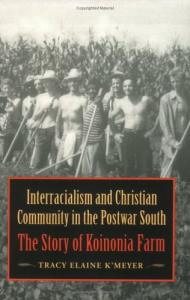 K'Meyer, Interracialism and Christian Community in the Postwar South