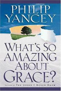 'What's So Amazing About Grace' is Yancey's most famous book.