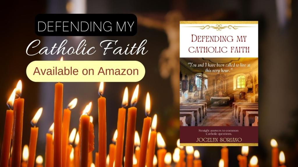 Defending My Catholic Faith book