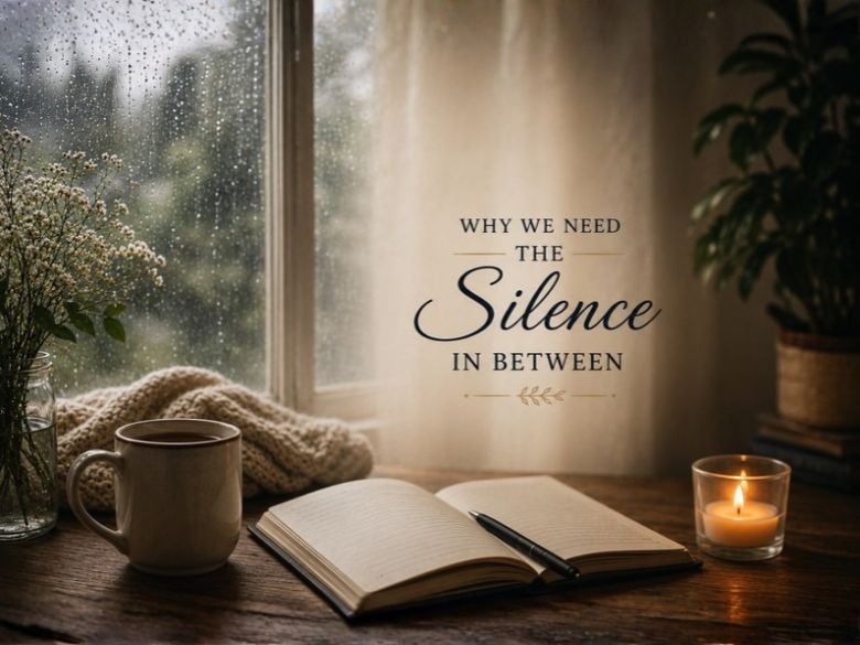 Why We Need The Silence In Between