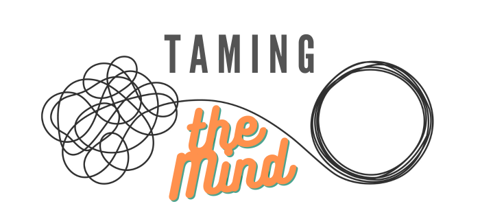 Taming the Mind