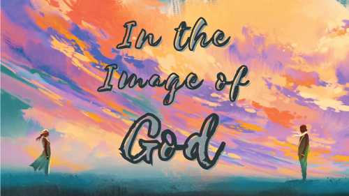 In the Image of God