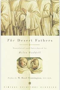 Sayings of the Fathers translated from Latin by Helen Waddell