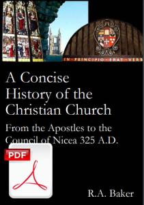 A Concise History of the Christian Church by R.A. Baker