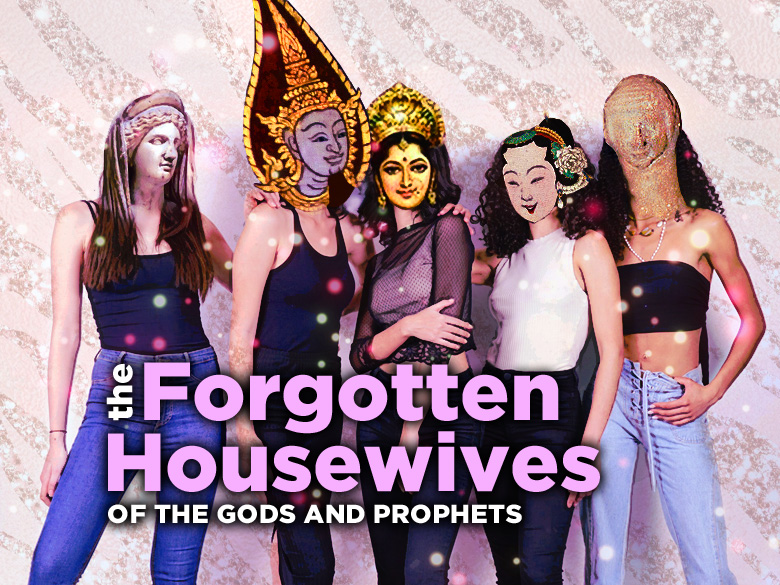 The Forgotten Housewives of the Gods and Prophets