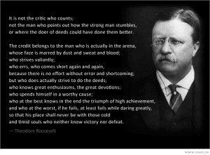 Teddy Roosevelt's finest sentiment