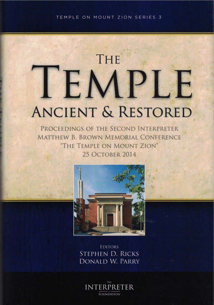 "The Temple: Ancient and Restored"