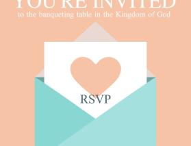An invitation to the banqueting table