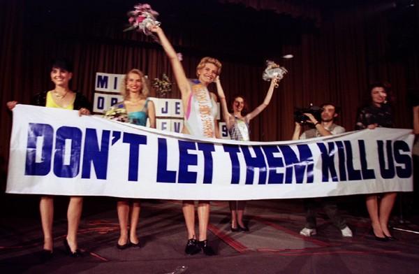 Contestants of the 1993 Miss Sarajevo beauty pageant asking the world to take notice of the genocide they had endured on a daily basis. 
