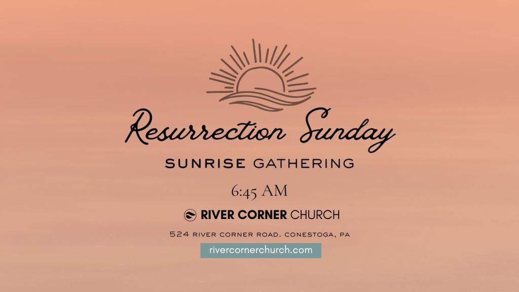 Resurrection Sunday at River Corner Church.
